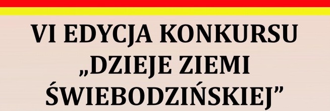 Ilustracja do informacji: Dzieje ziemi Świebodzińskiej - VI edycja konkursu.